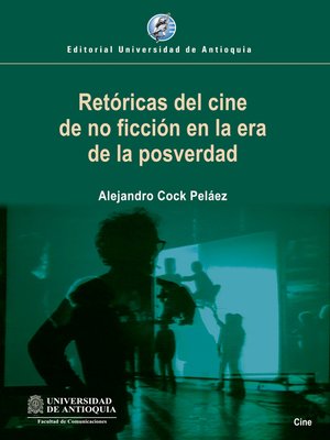 cover image of Retóricas del cine de no ficción en la era de la posverdad